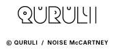QURULI (c)QURULI / NOISE McCARTNEY